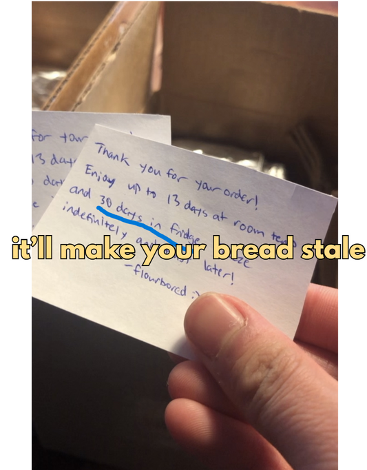 Keep the bread out of the fridge